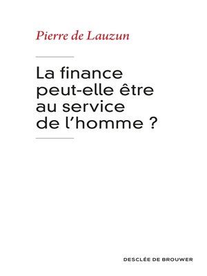 cover image of La finance peut-elle être au service de l'homme ?